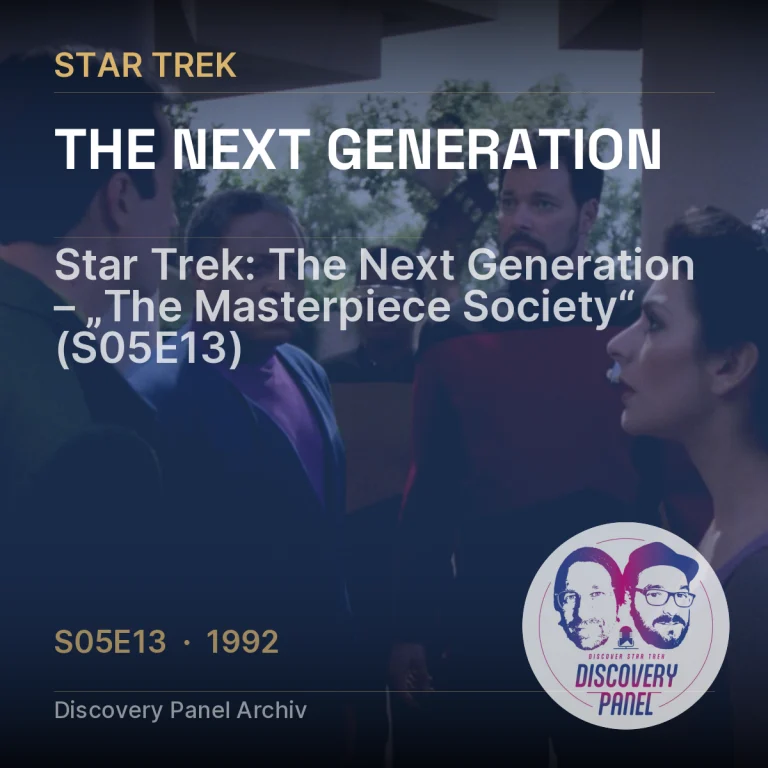 Star Trek: The Next Generation – „The Masterpiece Society“ (S05E13)
