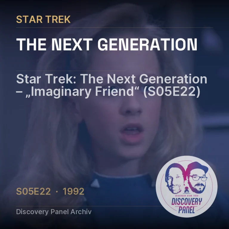 Star Trek: The Next Generation – „Imaginary Friend“ (S05E22)