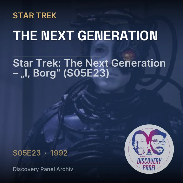 Star Trek: The Next Generation – „I, Borg“ (S05E23)
