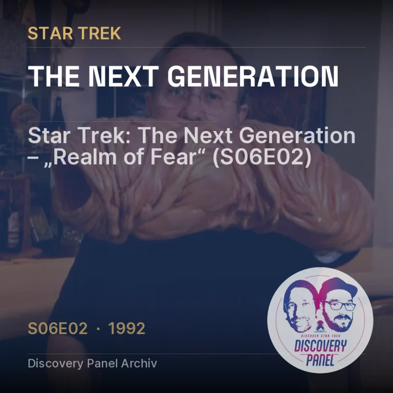 Star Trek: The Next Generation – „Realm of Fear“ (S06E02)