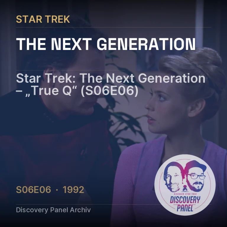 Star Trek: The Next Generation – „True Q“ (S06E06)
