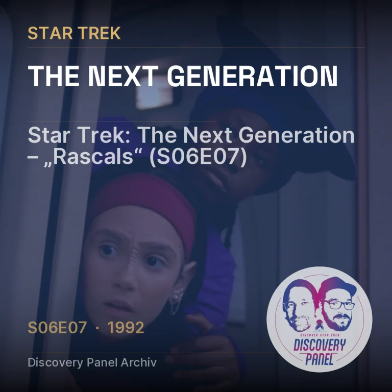 Star Trek: The Next Generation – „Rascals“ (S06E07)