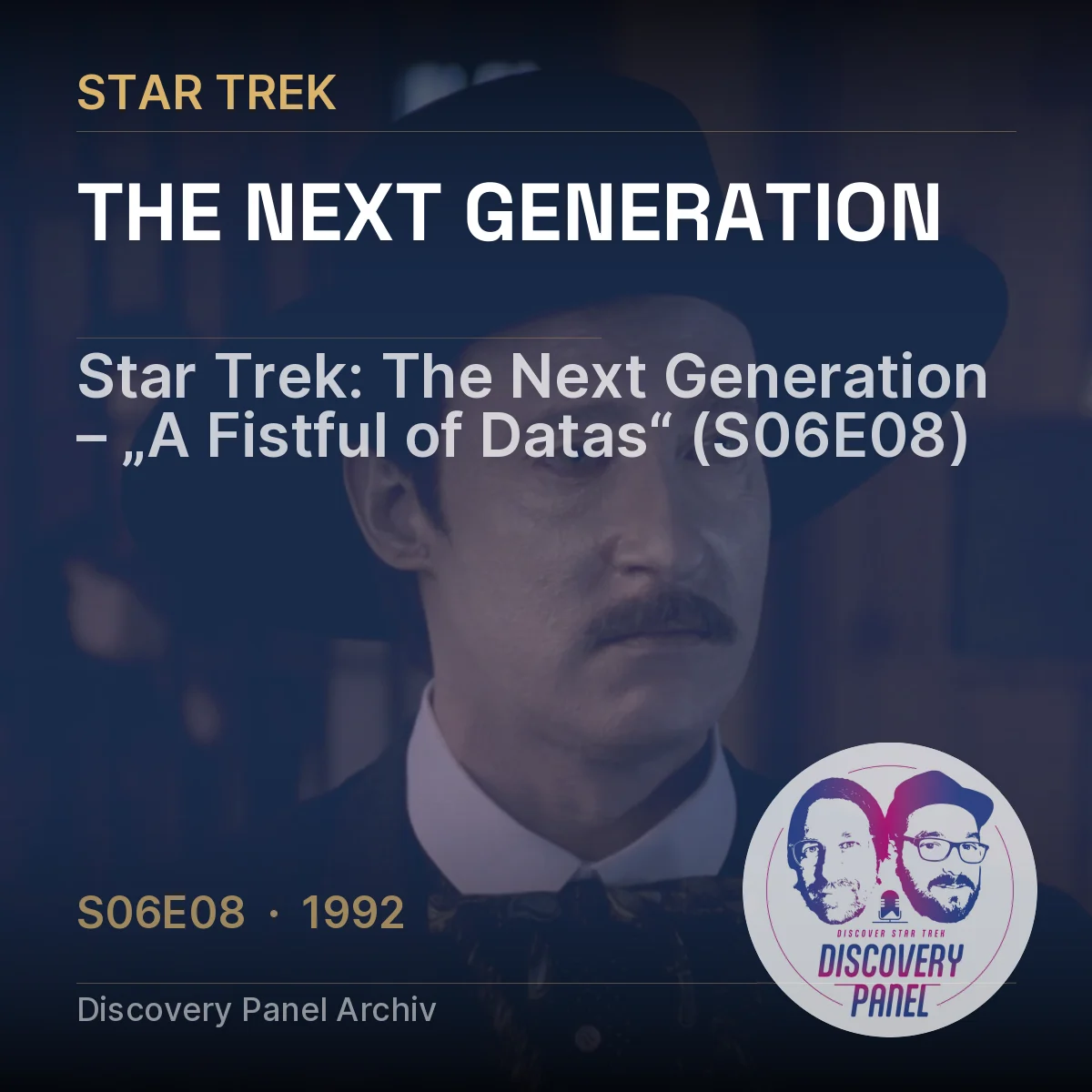 Ein Mann im Anzug, in einer historischen Szenerie, mit Schriftzug zu "Star Trek: The Next Generation".