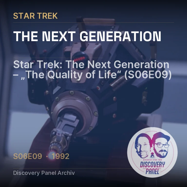 Star Trek: The Next Generation – „The Quality of Life“ (S06E09)