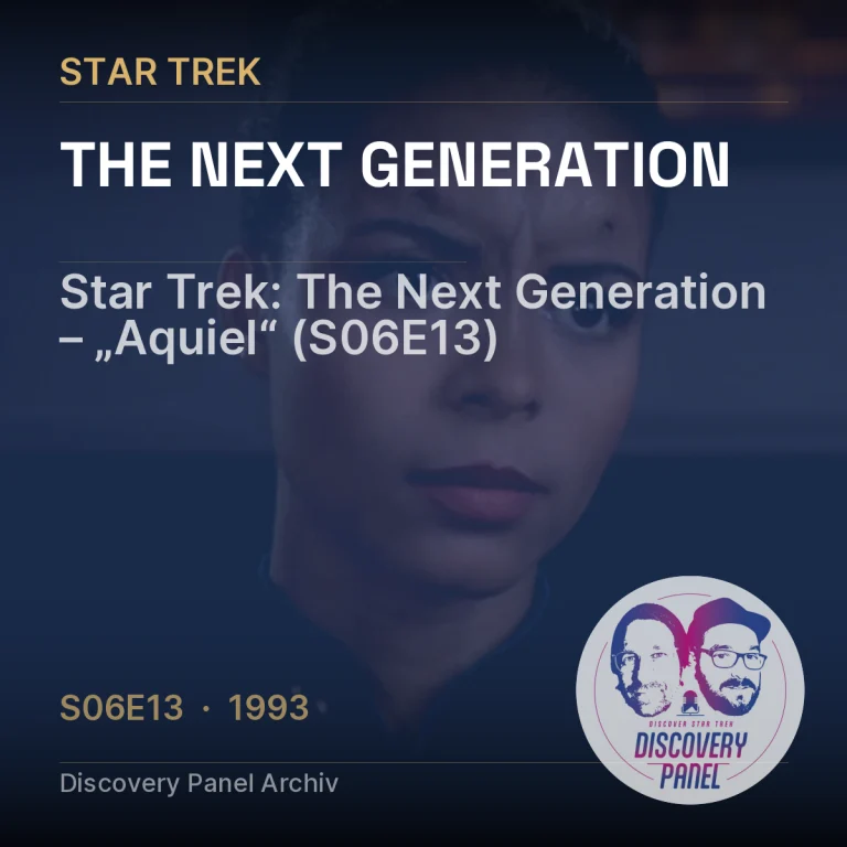Star Trek: The Next Generation – „Aquiel“ (S06E13)