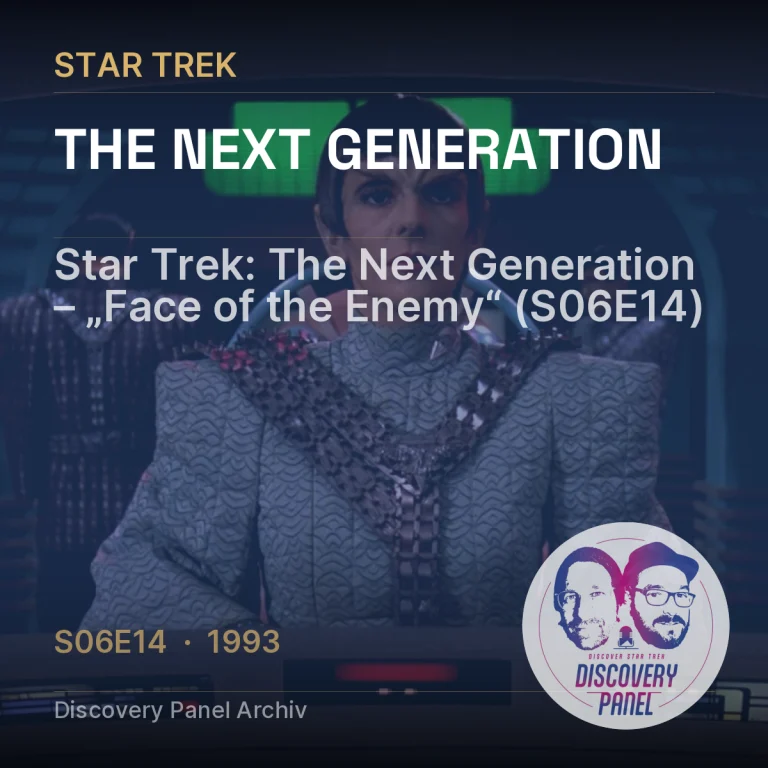 Star Trek: The Next Generation – „Face of the Enemy“ (S06E14)