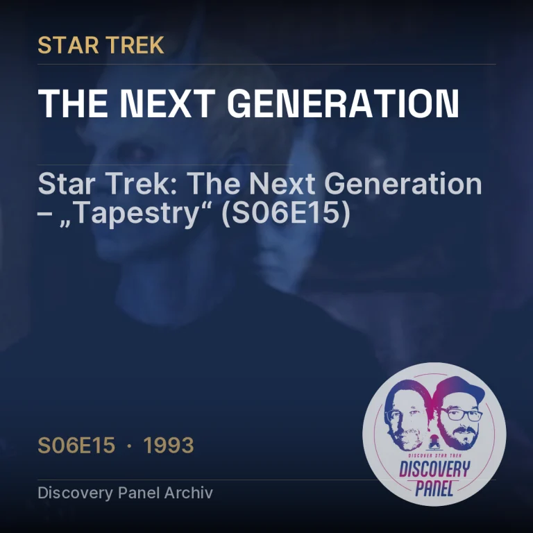 Star Trek: The Next Generation – „Tapestry“ (S06E15)