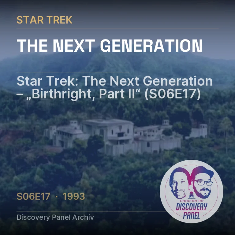 Star Trek: The Next Generation – „Birthright, Part II“ (S06E17)