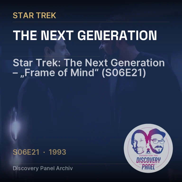 Star Trek: The Next Generation – „Frame of Mind“ (S06E21)
