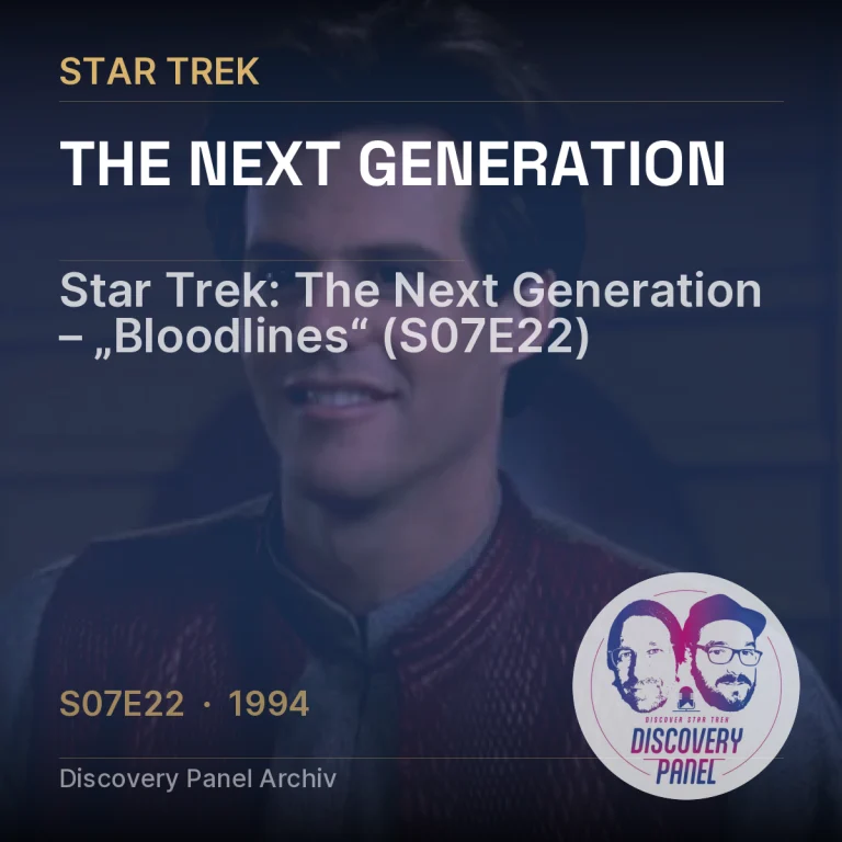 Star Trek: The Next Generation – „Bloodlines“ (S07E22)