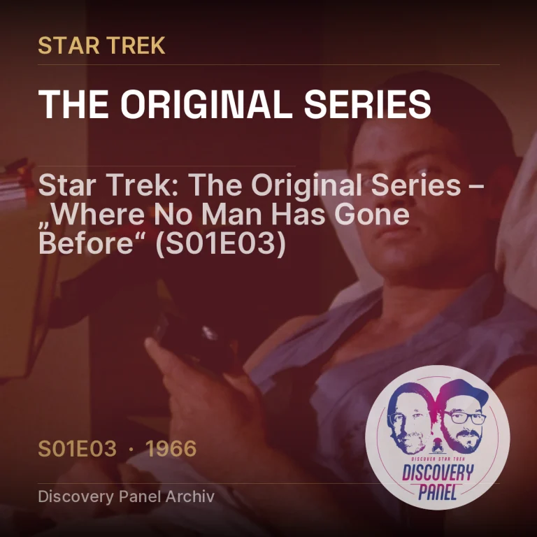 Star Trek: The Original Series – „Where No Man Has Gone Before“ (S01E03)