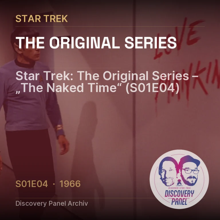 Star Trek: The Original Series – „The Naked Time“ (S01E04)