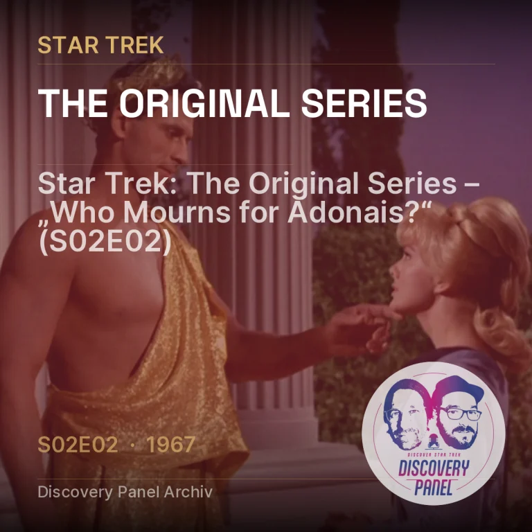 Star Trek: The Original Series – „Who Mourns for Adonais?“ (S02E02)
