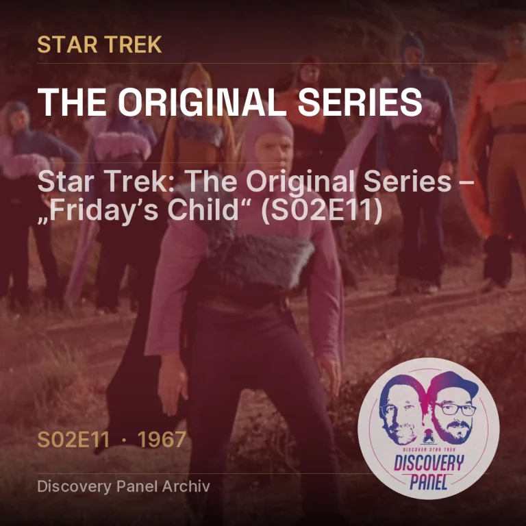 Star Trek: The Original Series – „Friday’s Child“ (S02E11)