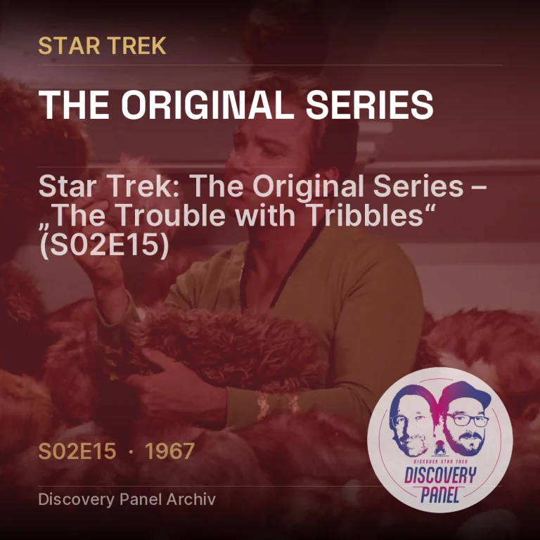 Star Trek: The Original Series – „The Trouble with Tribbles“ (S02E15)