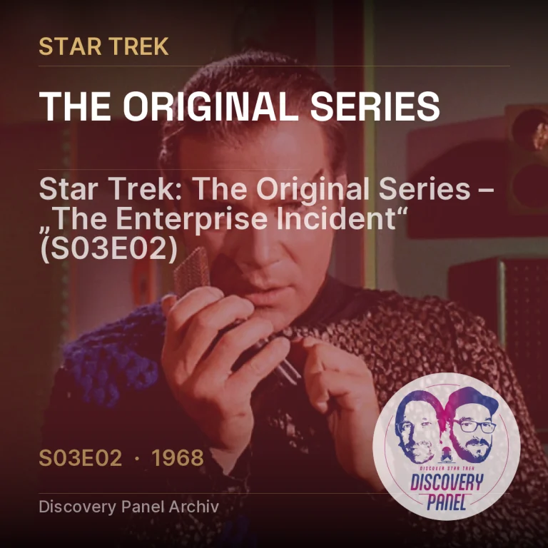 Star Trek: The Original Series – „The Enterprise Incident“ (S03E02)