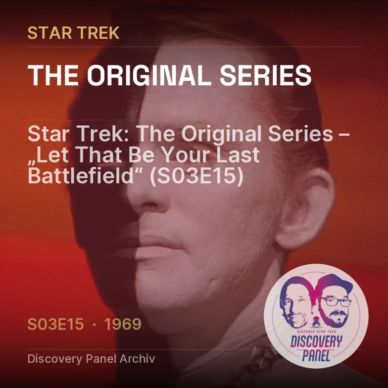 Star Trek: The Original Series – „Let That Be Your Last Battlefield“ (S03E15)