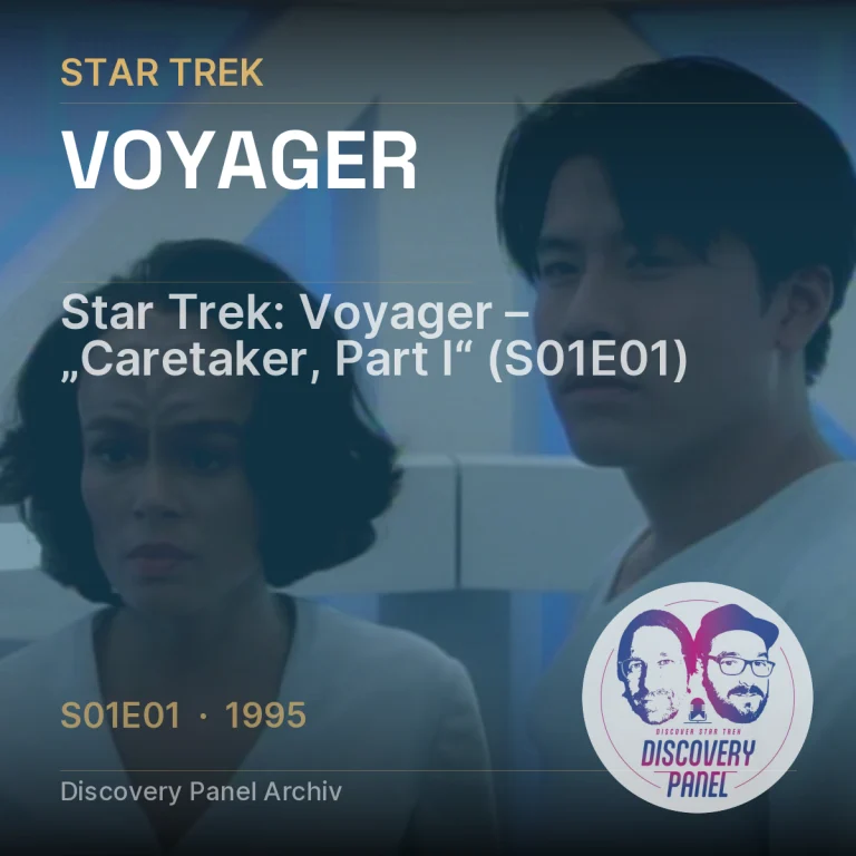 Star Trek: Voyager – „Caretaker, Part I“ (S01E01)