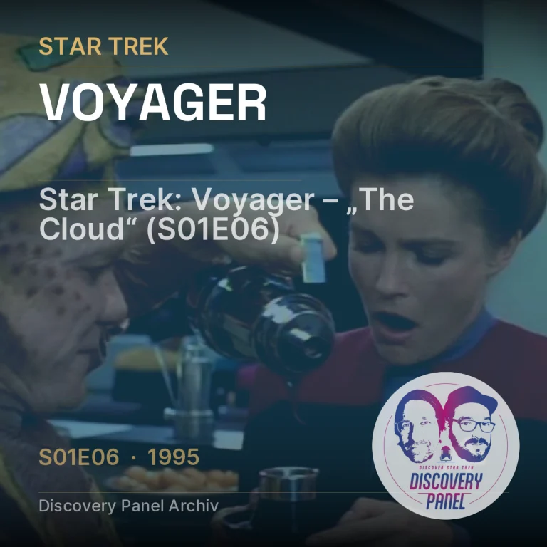 Star Trek: Voyager – „The Cloud“ (S01E06)