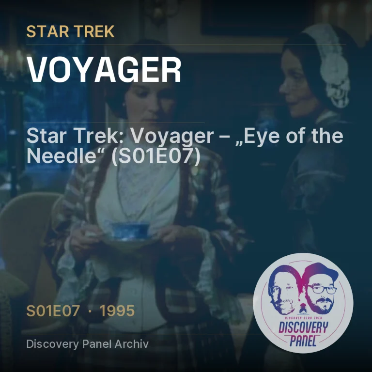 Star Trek: Voyager – „Eye of the Needle“ (S01E07)