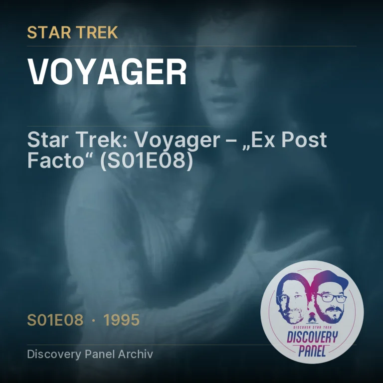 Star Trek: Voyager – „Ex Post Facto“ (S01E08)