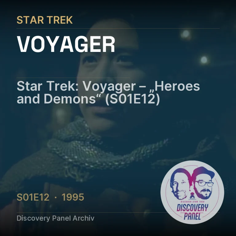 Star Trek: Voyager – „Heroes and Demons“ (S01E12)