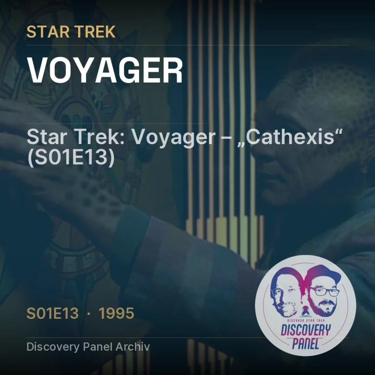 Star Trek: Voyager – „Cathexis“ (S01E13)
