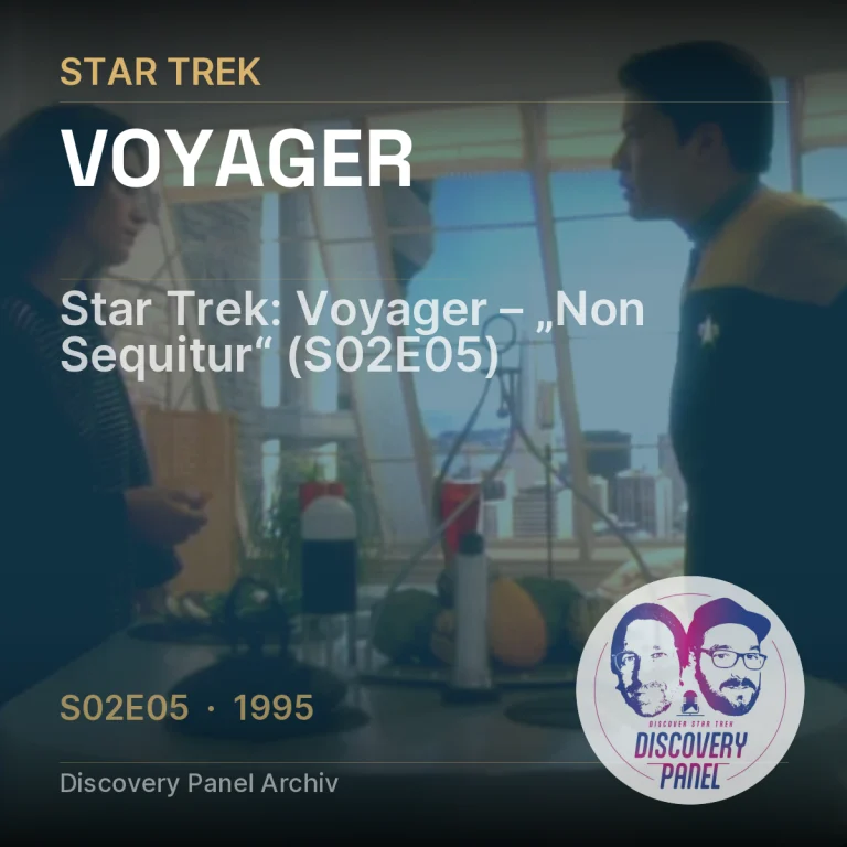 Star Trek: Voyager – „Non Sequitur“ (S02E05)
