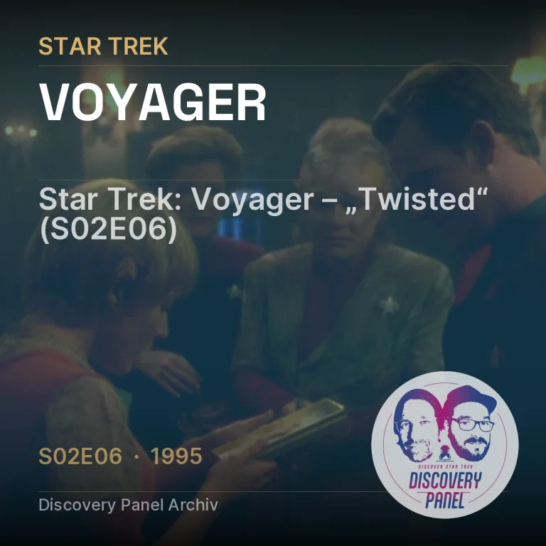 Star Trek: Voyager – „Twisted“ (S02E06)