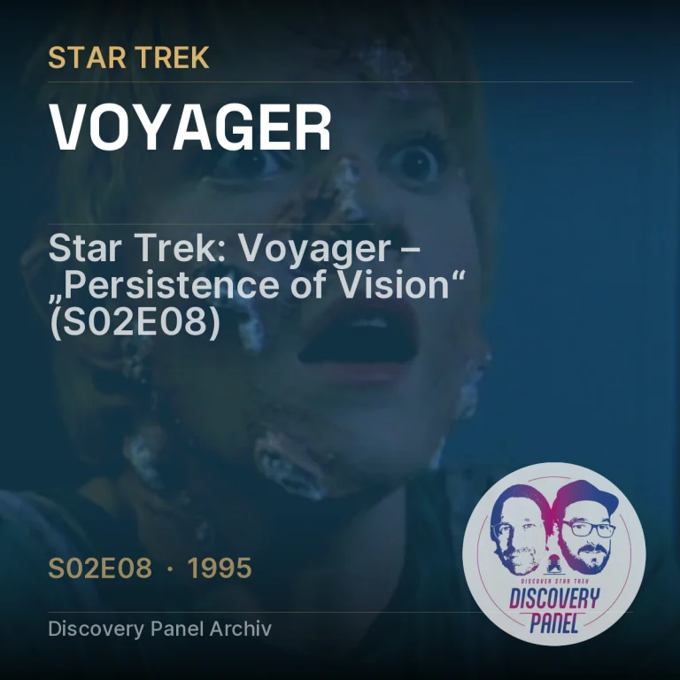 Star Trek: Voyager – „Persistence of Vision“ (S02E08)