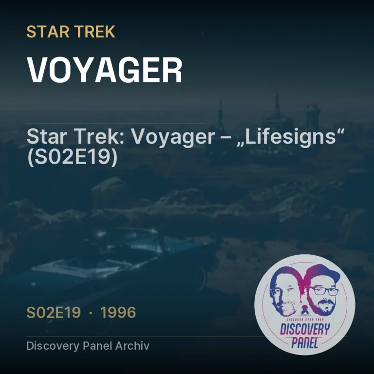 Star Trek: Voyager – „Lifesigns“ (S02E19)