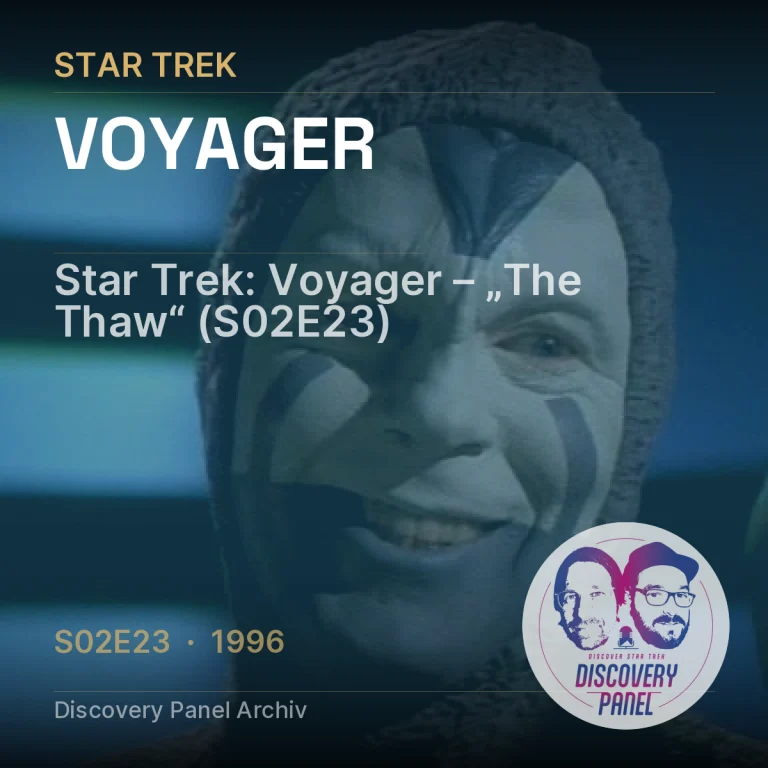 Star Trek: Voyager – „The Thaw“ (S02E23)
