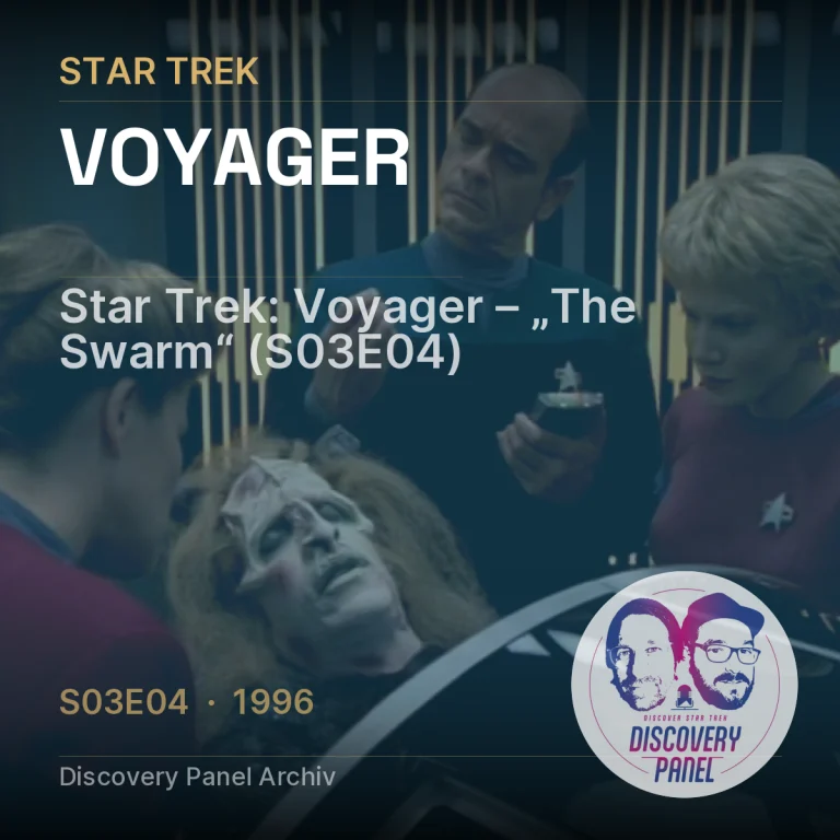Star Trek: Voyager – „The Swarm“ (S03E04)