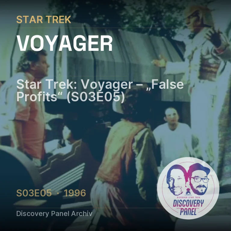 Star Trek: Voyager – „False Profits“ (S03E05)