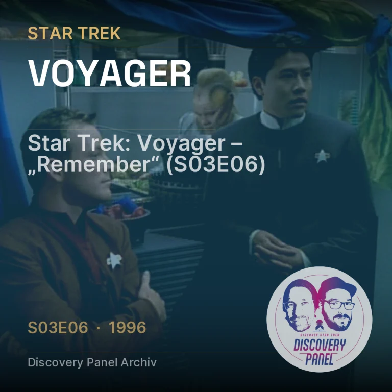 Star Trek: Voyager – „Remember“ (S03E06)
