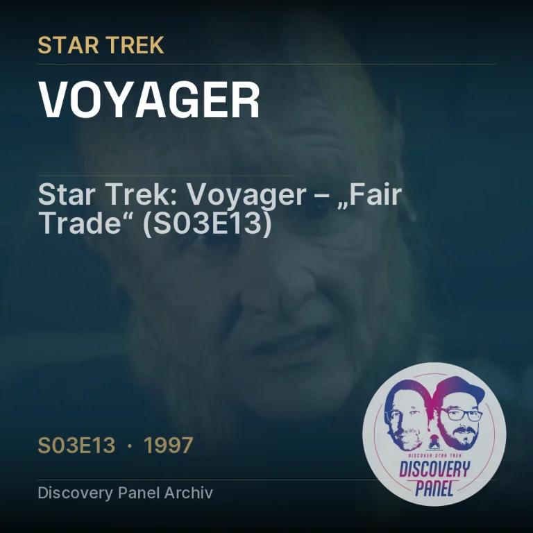 Star Trek: Voyager – „Fair Trade“ (S03E13)