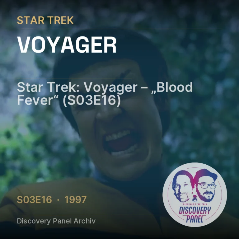 Star Trek: Voyager – „Blood Fever“ (S03E16)