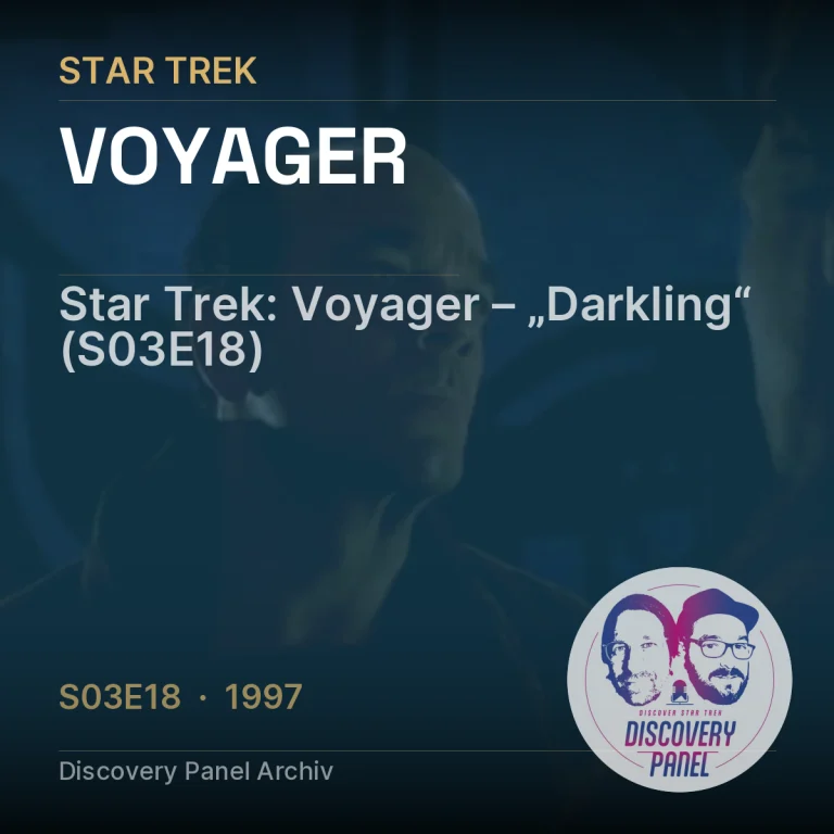 Star Trek: Voyager – „Darkling“ (S03E18)