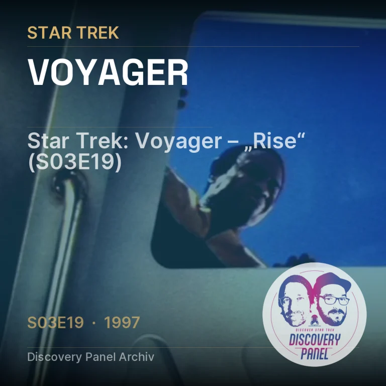 Star Trek: Voyager – „Rise“ (S03E19)