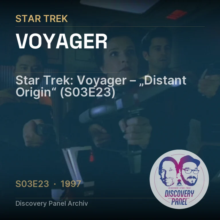 Star Trek: Voyager – „Distant Origin“ (S03E23)