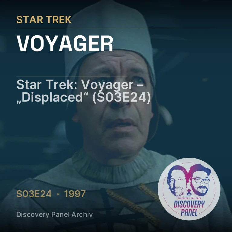 Star Trek: Voyager – „Displaced“ (S03E24)