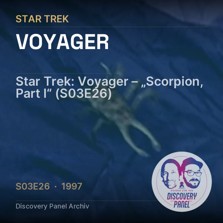 Star Trek: Voyager – „Scorpion, Part I“ (S03E26)