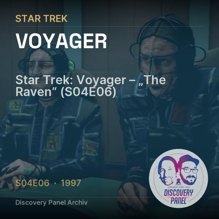 Star Trek: Voyager – „The Raven“ (S04E06)