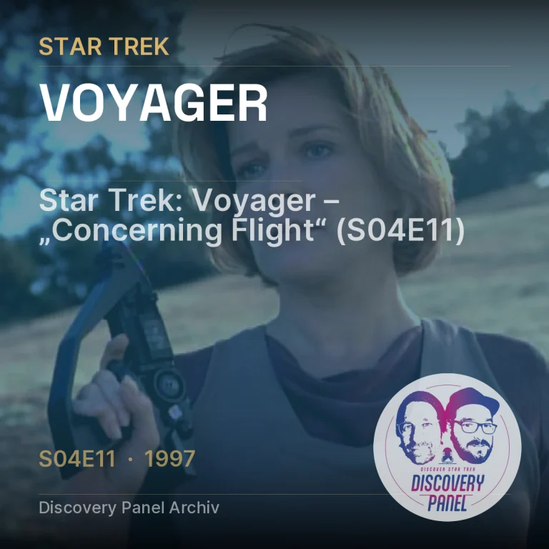 Star Trek: Voyager – „Concerning Flight“ (S04E11)
