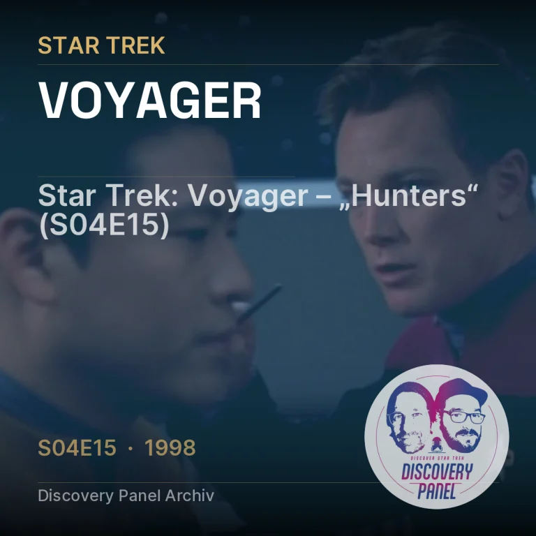 Star Trek: Voyager – „Hunters“ (S04E15)
