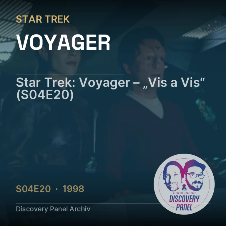 Star Trek: Voyager – „Vis a Vis“ (S04E20)