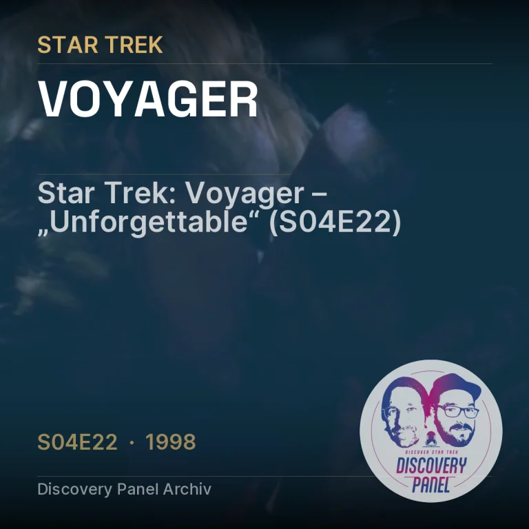 Star Trek: Voyager – „Unforgettable“ (S04E22)