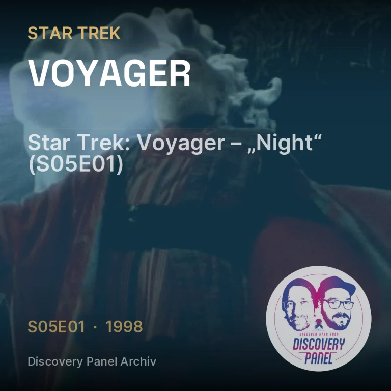 Star Trek: Voyager – „Night“ (S05E01)