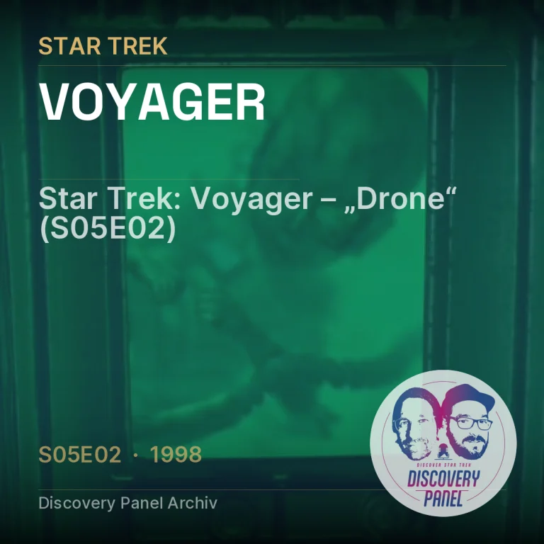 Star Trek: Voyager – „Drone“ (S05E02)