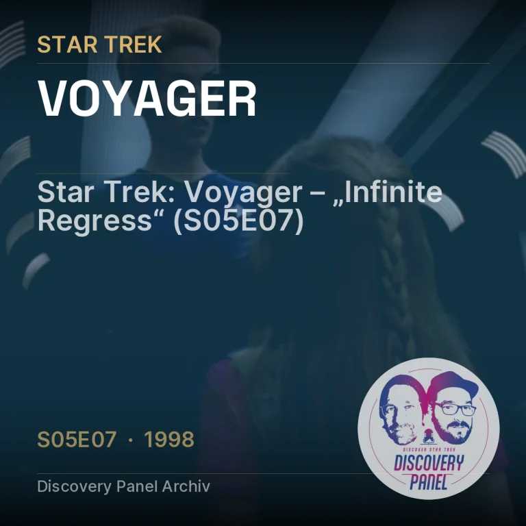 Star Trek: Voyager – „Infinite Regress“ (S05E07)